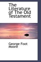 The Literature of the Old Testament [microform] 1514333449 Book Cover