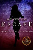 30th Century: Escape 099891830X Book Cover