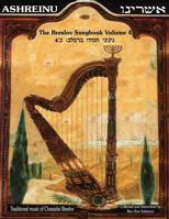 Ashreinu - The Breslov Songbook, Volume 4: Traditional Music of Chassidei Breslov 1540575918 Book Cover