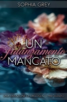 Un fidanzamento mancato: Una variazione di Orgoglio e pregiudizio (Italian Edition) B0GPK6FMVP Book Cover