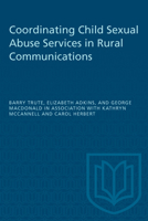 Coordinating Child Sexual Abuse Services in Rural Communities 0802074502 Book Cover