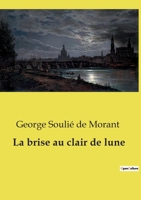 La brise au clair de lune (French Edition) B0CWQ55QJ7 Book Cover
