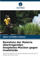Resistenz der Malaria übertragenden Anopheles-Mücken gegen Insektizide (German Edition) 620071326X Book Cover