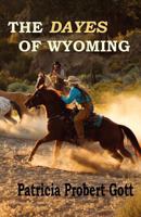 The Dayes of Wyoming 1451585225 Book Cover