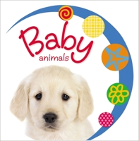 Baby Loves Baby Animals 1848796331 Book Cover