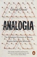 Analogia: The Entangled Destinies of Nature, Human Beings and Machines 0141975431 Book Cover