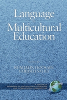 Language in Multicultural Education (Research in Multicultural Education and International Perspectives) (Research in Multicultural Education and International Perspectives) 1593112513 Book Cover