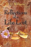 Reflections of a Life Lost 143274223X Book Cover