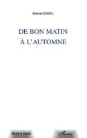 de Bon Matin a l'Automne 274752289X Book Cover