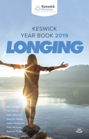 Keswick Year Book 2019: Longing 1789741750 Book Cover