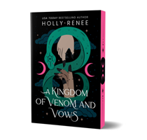 A Kingdom of Venom and Vows (Deluxe Edition) (Stars and Shadows, 3) 1464241953 Book Cover