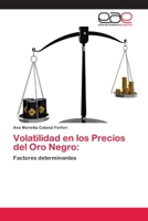 Volatilidad en los Precios del Oro Negro 6202252723 Book Cover