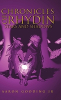 Chronicles of Rhydin: Stars and Shadows 1532084706 Book Cover