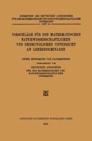 Vorschlage Fur Den Mathematischen Naturwissenschaftlichen Und Erdkundlichen Unterricht an Lehrerseminaren 3663152030 Book Cover
