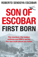 Son of Escobar: First Born 1913543978 Book Cover