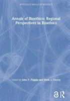 Annals of Bioethics: Regional Perspectives in Bioethics 1138002224 Book Cover