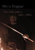 Amos Keppler: Complete Poems 1989 - 2003 8291693064 Book Cover
