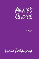 Annie's Choice B08VLWLKZS Book Cover