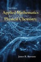 Applied Mathematics for Physical Chemistry 0137417373 Book Cover