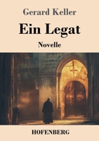 Ein Legat: Novelle (German Edition) 3743749815 Book Cover