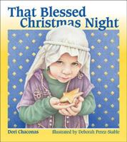 That Blessed Christmas Night 0687006260 Book Cover