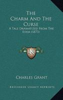 The Charm and the Curse: A Tale from the Edda 1104483203 Book Cover