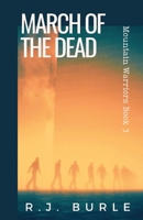 March of the Dead: Mountain Warriors Book 3 1088021115 Book Cover