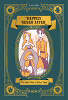 Once Upon a Time... They Die: The Dark Side of Fairy Tales 3039641530 Book Cover