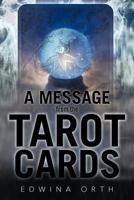 A Message from the Tarot Cards 1462025781 Book Cover