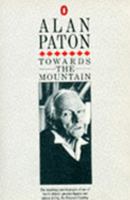 Towards the mountain: An autobiography 0684165961 Book Cover