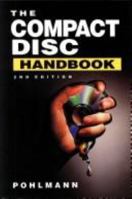 Compact Disc: A Handbook of Theory and Use (The Computer Music and Digital Audio Series) 0895793008 Book Cover