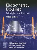 Electrotherapy Explained: Principles and Practice 0750688432 Book Cover