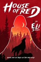 House of Red (Tales of the Red Wolf) B0CMVBYVL5 Book Cover