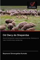 Od Owcy do Sheperdsa 6202881313 Book Cover