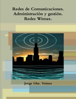 Redes de Comunicaciones. Administración y gestión. 1471689182 Book Cover