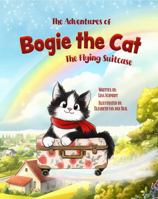 The Adventures of Bogie the Cat: The Flying Suitcase B0G6W1WYJR Book Cover