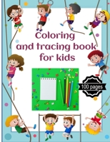 Coloring and tracing book for kids: Letter tracing Workbook for toddlers 3 and up . Practice line tracing, pen control to trace and write (Big coloring and Tracing book for Preschoolers) 100 pages B08R8DKJ2W Book Cover