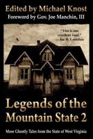 Legends of the Mountain State 2 0979323649 Book Cover