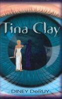 Tina Clay 1420866931 Book Cover