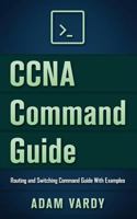 CCNA Command Guide 1530411858 Book Cover