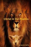 Christ in the Psalms : A Daily Discovery of Christ in the Psalms 1986563839 Book Cover