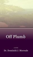 Off Plumb 1622872517 Book Cover