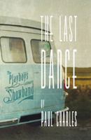 The Last Dance 1848401426 Book Cover