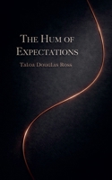 The Hum Of Expectations B0GPSS15LN Book Cover