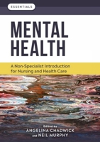 Mental Health: A non-specialist introduction for nursing and health care 1908625953 Book Cover