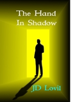 The Hand in Shadow 1534865802 Book Cover