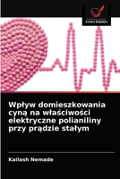 Wpływ domieszkowania cyną na właściwości elektryczne polianiliny przy prądzie stałym 6203533483 Book Cover