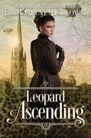 Leopard Ascending: a novel of gaslight and magic 1777045843 Book Cover