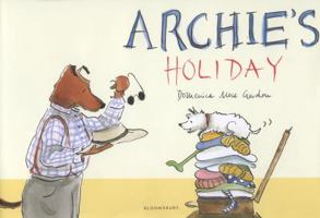 Archie's Holiday 1408829320 Book Cover