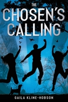 The Chosen’s Calling 1734898119 Book Cover